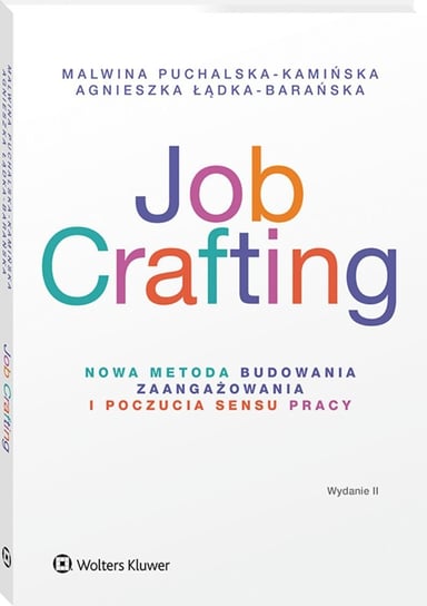 Job Crafting Łądka-Barańska Agnieszka, Puchalska-Kamińska Malwina