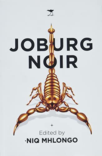 Joburg Noir Opracowanie zbiorowe