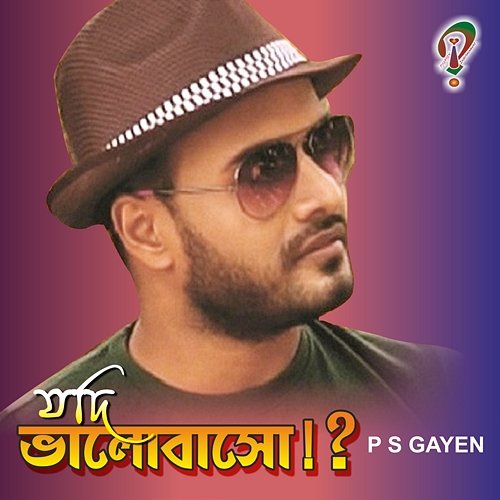 Jodi Valobasho P S GAYEN