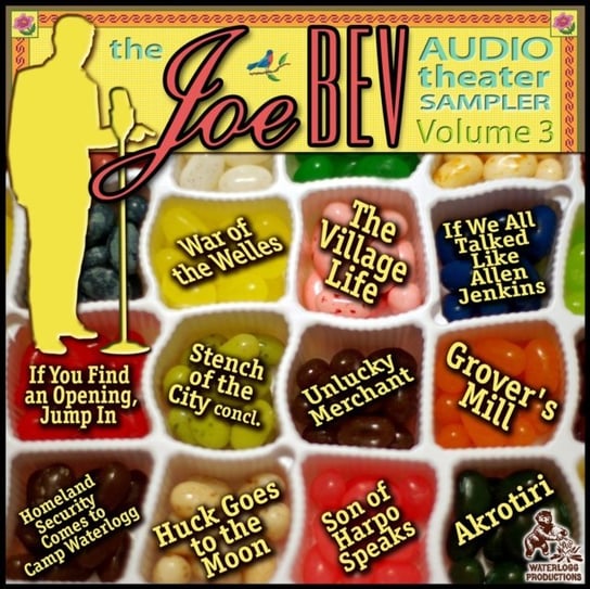 Joe Bev Audio Theater Sampler, Vol. 3 Opracowanie zbiorowe