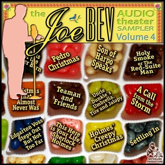 Joe Bev Audio Theater Sampler, Vol. 4 Opracowanie zbiorowe