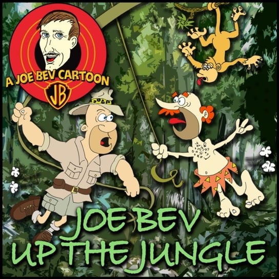 Joe Bev up the Jungle Proctor Phil, Bevilacqua Joe
