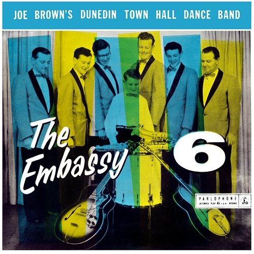 Joe Brown's Dunedin Town Hall Dance Band The Embassy Six
