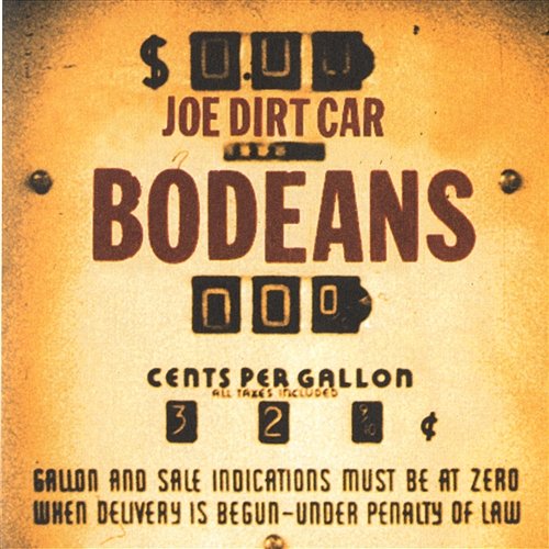 Joe Dirt Car Bodeans