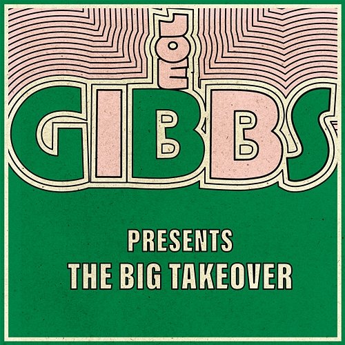 Joe Gibbs Presents the Big Take Over Various Artists