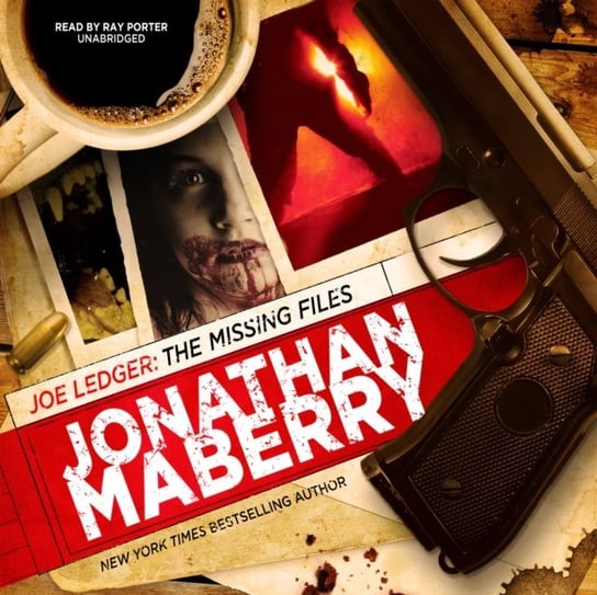 Joe Ledger: The Missing Files Maberry Jonathan