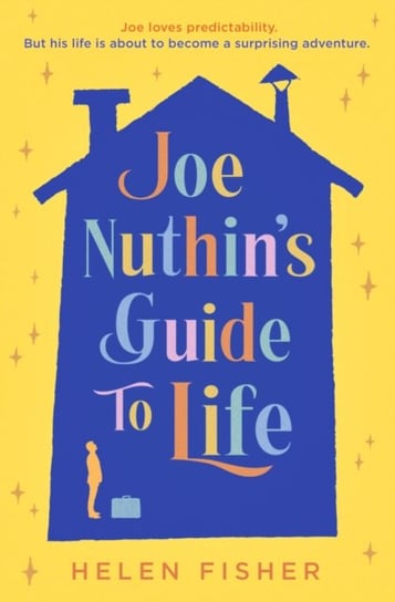 Joe Nuthin's Guide to Life Helen Fisher