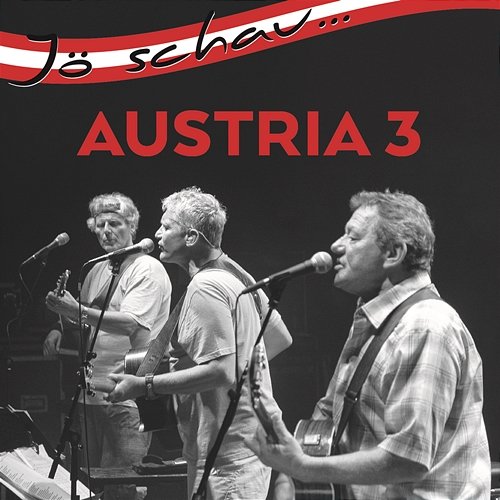 Jö schau... Austria 3 Austria 3