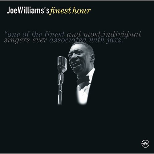 Joe Williams' Finest Hour Joe Williams