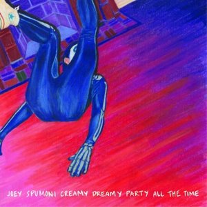 Joey Spumoni Creamy Dreamy Party All the Time, płyta winylowa Joey Nebulous