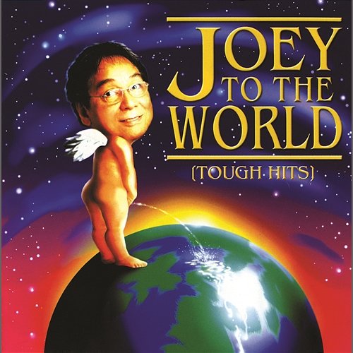 Joey To The World (Tough Hits) Joey De Leon