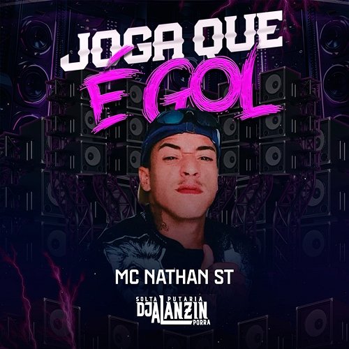 Joga Que é Gol Dj Alanzin & MC Nathan ST