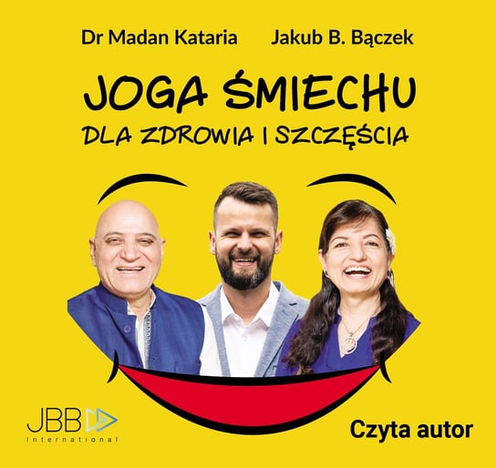 Joga śmiechu dla zdrowia i szczęścia - audiobook Bączek Jakub B.