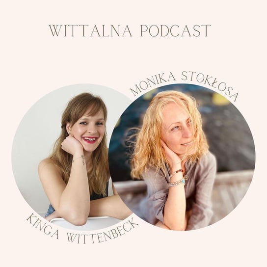 Joga twarzy z Moniką Stokłosą - Wittalna - podcast Wittenbeck Kinga