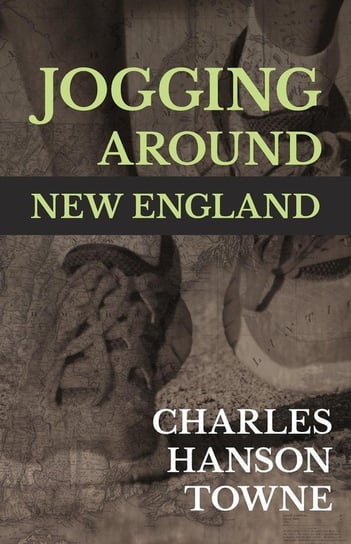 Jogging Around New England Towne Charles Hanson
