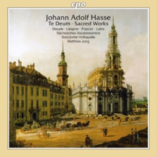 Johann Adolf Hasse: Te Deum/Sacred Works Various Artists