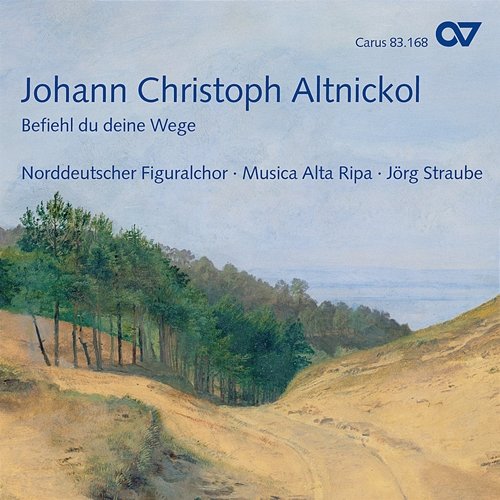 Johann Christoph Altnickol: Befiehl du deine Wege Musica Alta Ripa, Norddeutscher Figuralchor, Jörg Straube