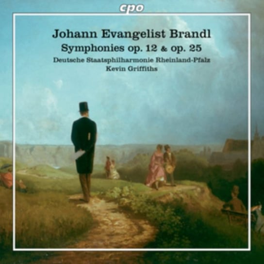 Johann Evangelist Brandl: Symphonies Op. 12 & Op. 25 cpo