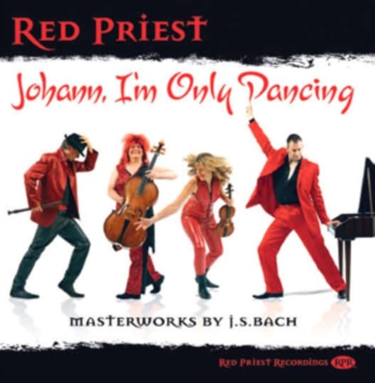 Johann, I'm Only Dancing Red Priest