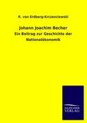 Johann Joachim Becher Erdberg-Krczenciewski R.