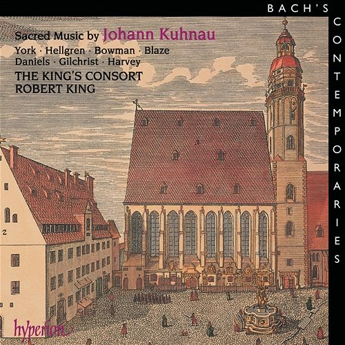 Johann Kuhnau: Sacred Music The King's Consort, Robert King
