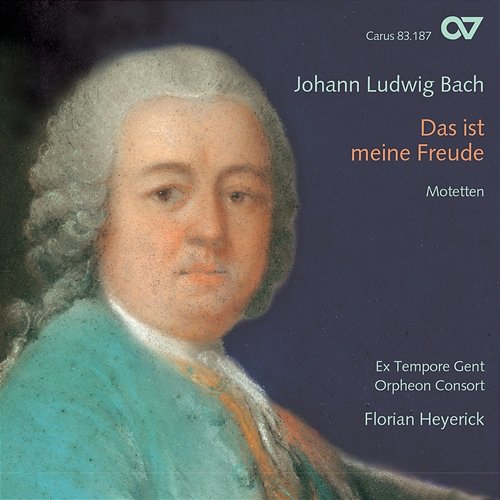 Johann Ludwig Bach: Das ist meine Freude Ex Tempore, Orpheon Consort, Florian Heyerick