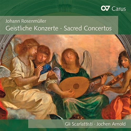 Johann Rosenmüller: Geistliche Konzerte Gli Scarlattisti, Capella Principale, Jochen Arnold