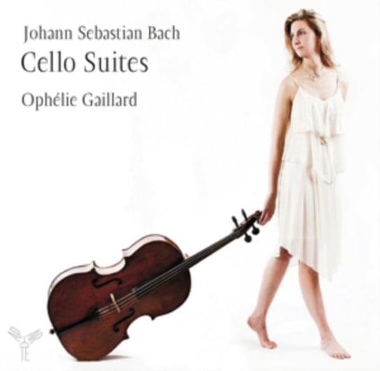 Johann Sebastian Bach: Cello Suites Gaillard Ophelie