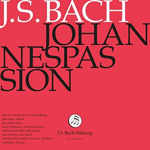 Johann Sebastian Bach - Johannespassion Various Artists