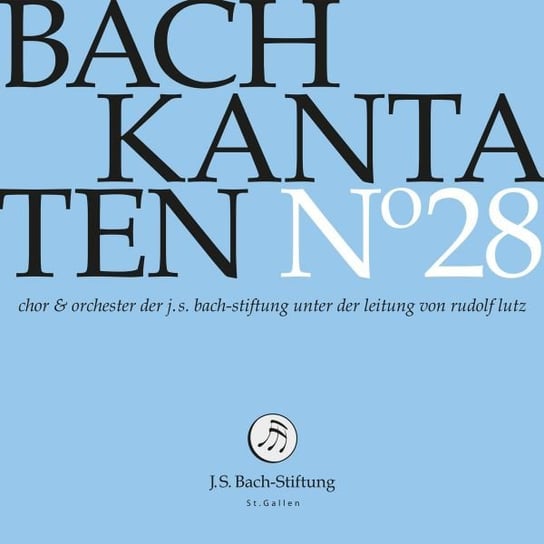 Johann Sebastian Bach - Kantaten N. 28 Various Artists