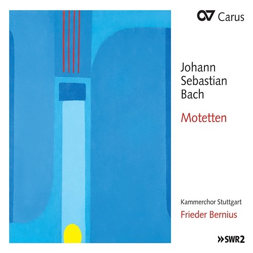 Johann Sebastian Bach: Motetten Kammerchor Stuttgart, Hartwig Groth, Christof Roos, Frieder Bernius