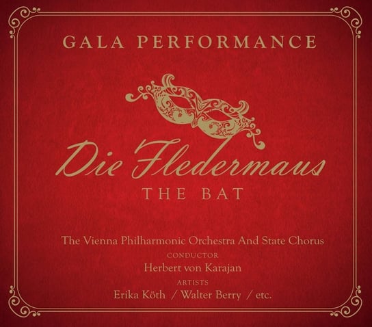 Johann Strauss: Die Fledermaus (Zemsta Nietoperza) The Vienna Philharmonic Orchestra and State Chorus