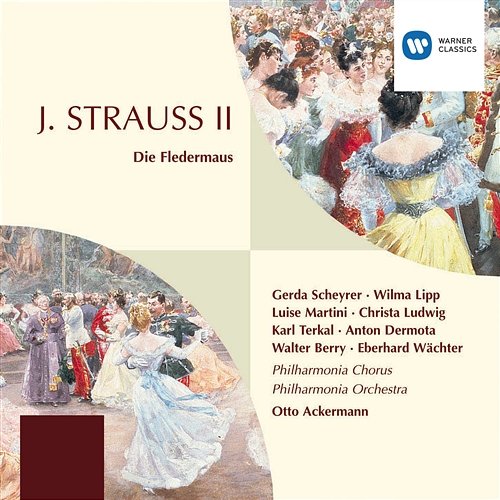 Johann Strauss II: Die Fledermaus Otto Ackermann, Soloists, Philharmonia Orchestra and Chorus