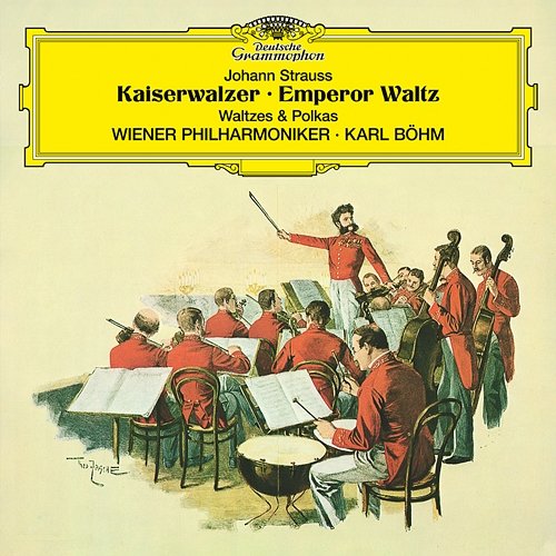 Johann Strauss: Kaiserwalzer; Emperor Waltz; Walzer und Polkas Wiener Philharmoniker, Karl Böhm