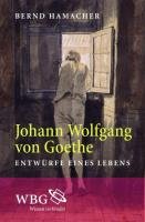 Johann Wolfgang von Goethe Hamacher Bernd