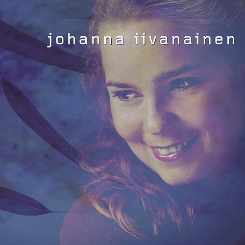 Johanna Iivanainen Johanna Iivanainen