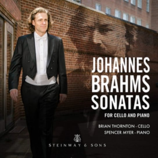 Johannes Brahms: Sonatas for Cello and Piano Steinway & Sons