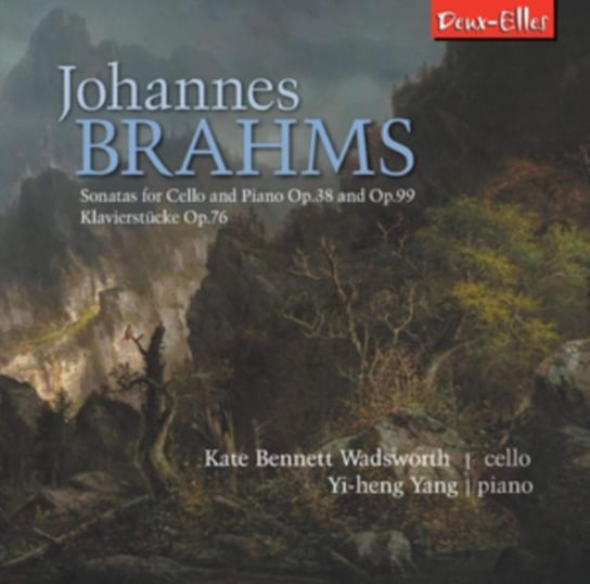 Johannes Brahms: Sonatas for Cello and Piano Op.38 and Op.99/... Deux-Elles