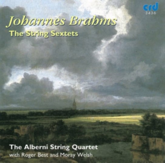 Johannes Brahms: The String Sextets Brahms Johannes