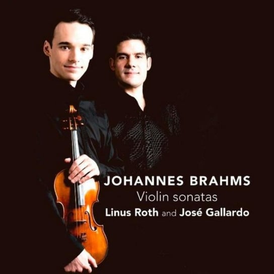 Johannes Brahms: Violin Sonatas Challenge Classics