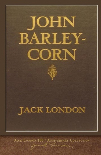John Barleycorn London Jack