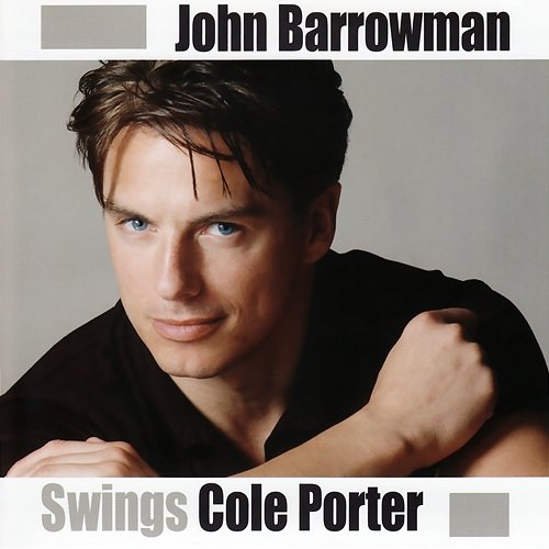 John Barrowman Swings Cole Porter John Barrowman