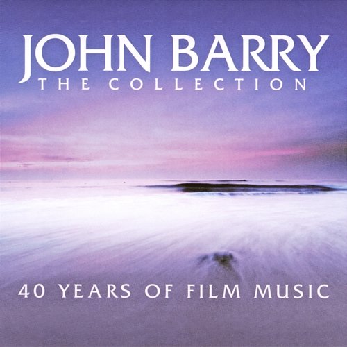John Barry: The Collection - 40 Years of Film Music The City of Prague Philharmonic Orchestra