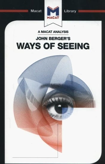 John Berger's Ways of Seeing Kalkanis Emmanouil