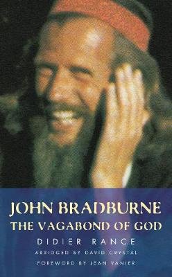 John Bradburne: The Vagabond of God Didier Rance