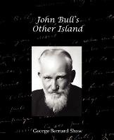 John Bulls Other Island Shaw George Bernard