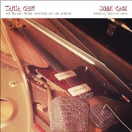 John Cage: Electronic Music For Piano (feat. Thurston Moore, David Toop, & Jon Leidecker) Chen Tania