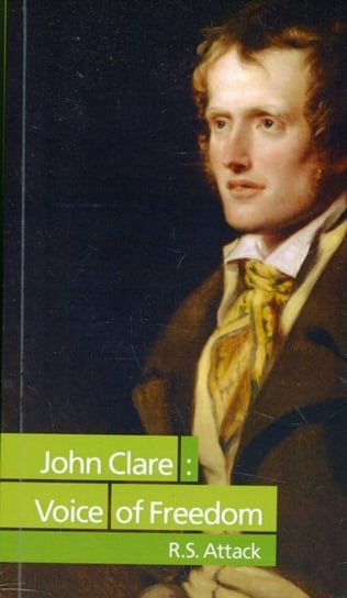 John Clare: Voice of Freedom Attack R. S.