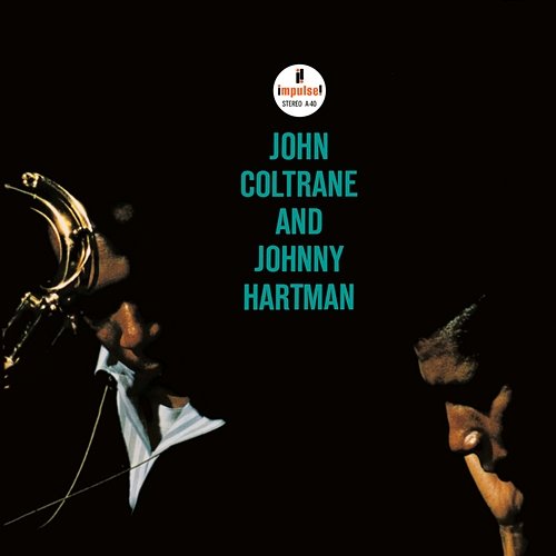 John Coltrane And Johnny Hartman John Coltrane, Johnny Hartman