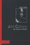 John Coltrane : jazz, racismo y resistencia Cruz Smith Martin